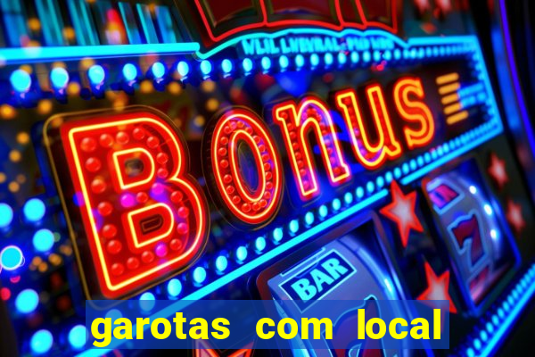 garotas com local santos sp